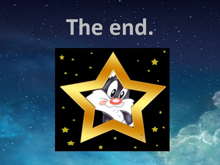 The end. 