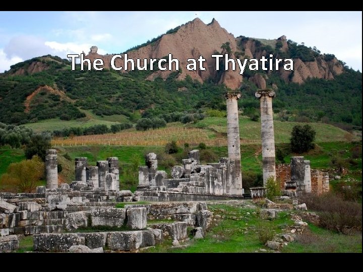 The Church at Thyatira 