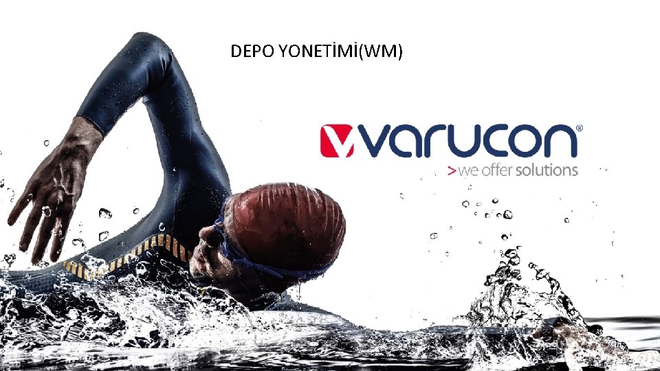 DEPO YONETİMİ(WM) 