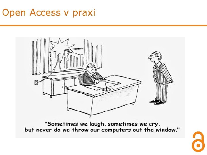 Open Access v praxi 