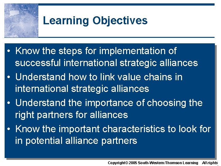 Learning Objectives • Know the steps for implementation of successful international strategic alliances •