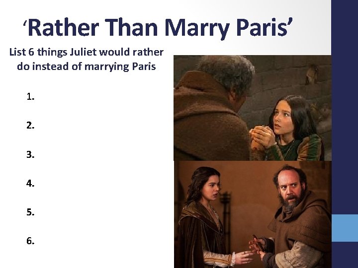 ‘Rather Than Marry Paris’ List 6 things Juliet would rather do instead of marrying