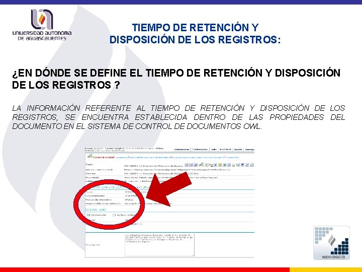 TIEMPO DE RETENCIÓN Y DISPOSICIÓN DE LOS REGISTROS: ¿EN DÓNDE SE DEFINE EL TIEMPO