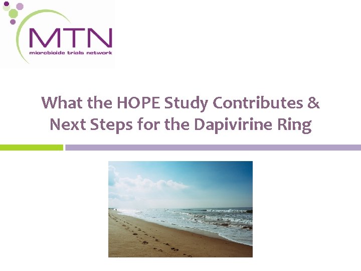 What the HOPE Study Contributes & Next Steps for the Dapivirine Ring 