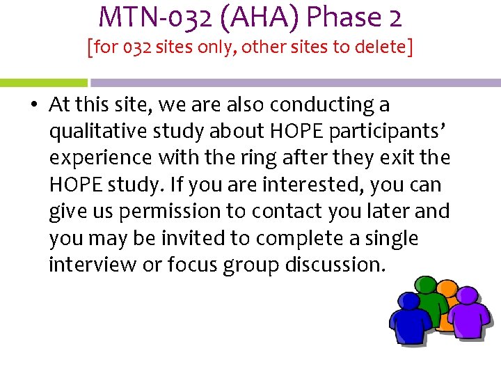 MTN-032 (AHA) Phase 2 [for 032 sites only, other sites to delete] • At