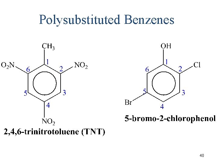 Polysubstituted Benzenes 40 