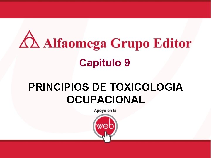 Capítulo 9 PRINCIPIOS DE TOXICOLOGIA OCUPACIONAL 