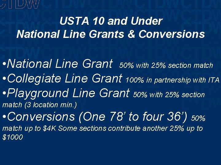 USTA 10 and Under National Line Grants & Conversions • National Line Grant 50%