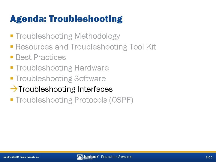 Agenda: Troubleshooting § Troubleshooting Methodology § Resources and Troubleshooting Tool Kit § Best Practices