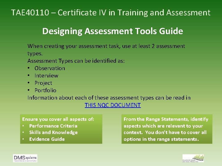 TAE 40110 – Certificate IV in Training and Assessment Designing Assessment Tools Guide When