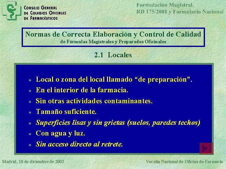 Normas de Correcta Elaboración y Control de Calidad de Fórmulas Magistrales y Preparados Oficinales