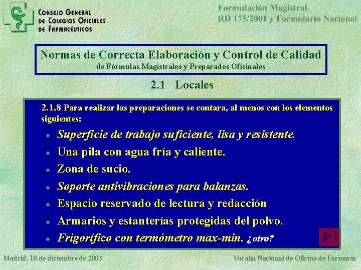 Normas de Correcta Elaboración y Control de Calidad de Fórmulas Magistrales y Preparados Oficinales