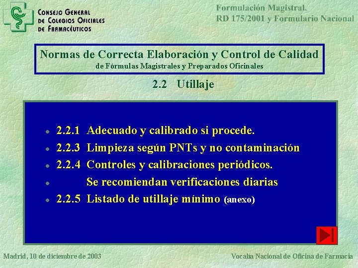 Normas de Correcta Elaboración y Control de Calidad de Fórmulas Magistrales y Preparados Oficinales