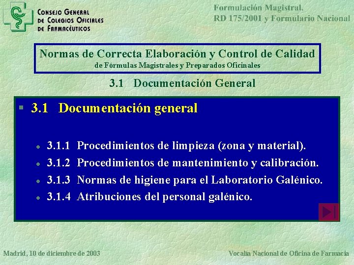 Normas de Correcta Elaboración y Control de Calidad de Fórmulas Magistrales y Preparados Oficinales