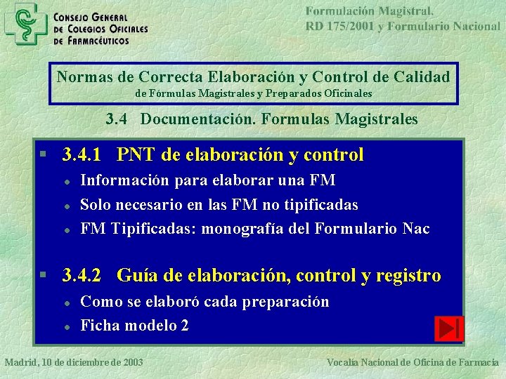 Normas de Correcta Elaboración y Control de Calidad de Fórmulas Magistrales y Preparados Oficinales