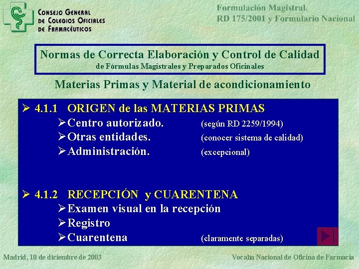Normas de Correcta Elaboración y Control de Calidad de Fórmulas Magistrales y Preparados Oficinales