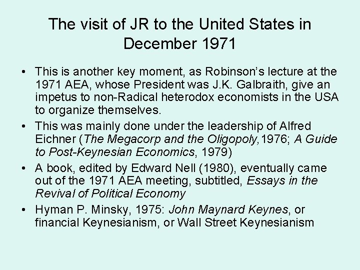 The visit of JR to the United States in December 1971 • This is