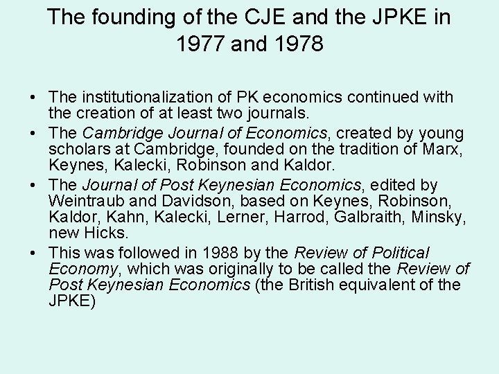 The founding of the CJE and the JPKE in 1977 and 1978 • The