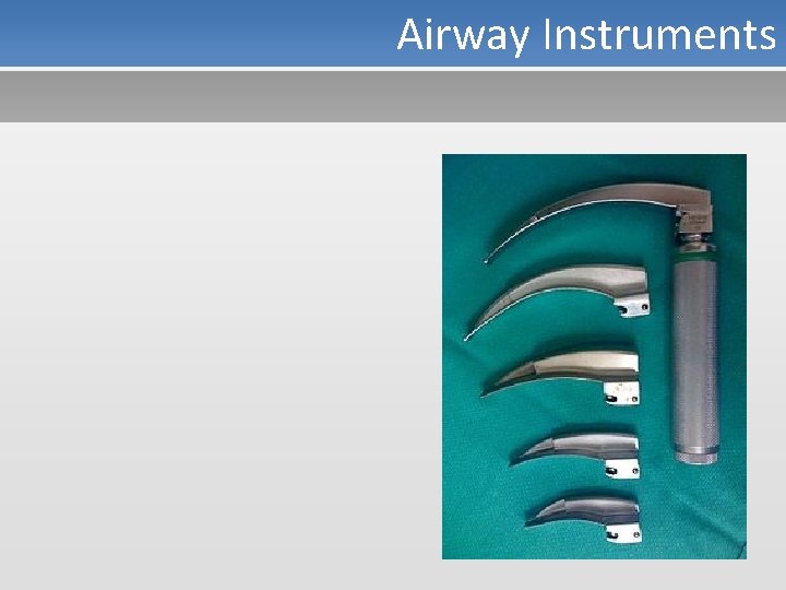 Airway Instruments 