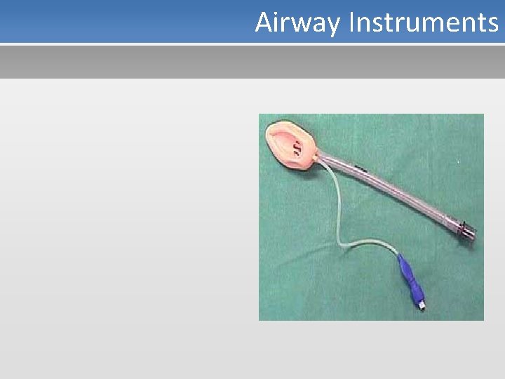 Airway Instruments 