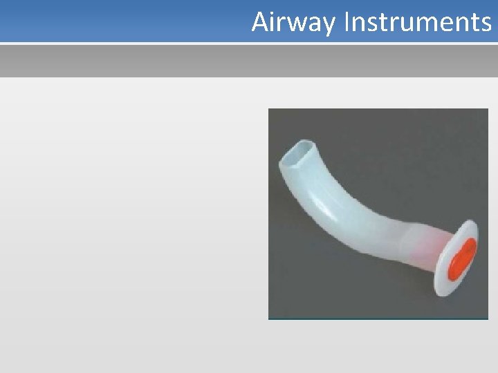 Airway Instruments 