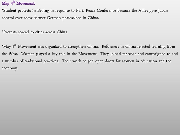May 4 th Movement *Student protests in Beijing in response to Paris Peace Conference May 4 th Movement *Student protests in Beijing in response to Paris Peace Conference