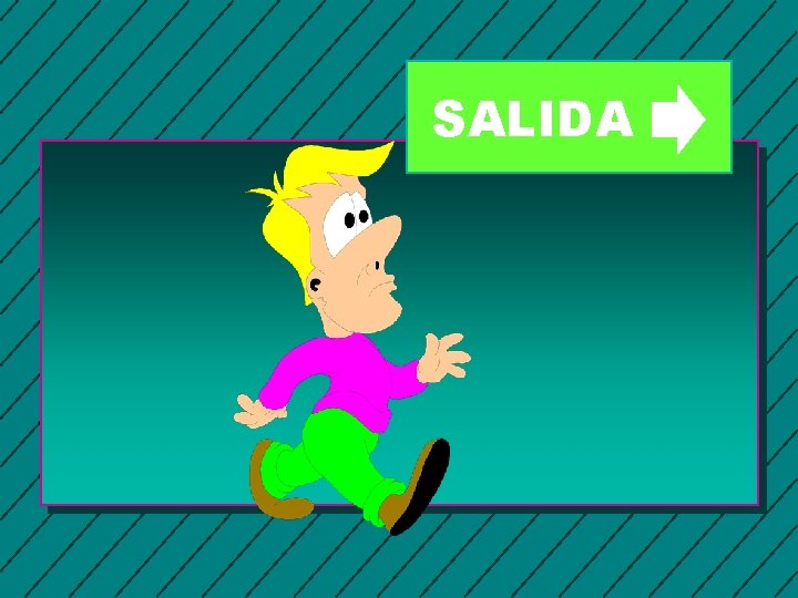 SALIDA 