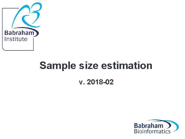Sample size estimation v. 2018 -02 