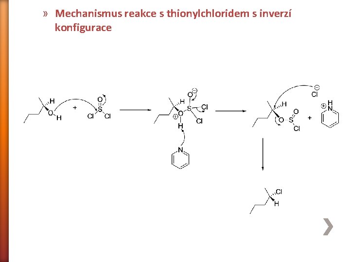 » Mechanismus reakce s thionylchloridem s inverzí konfigurace 