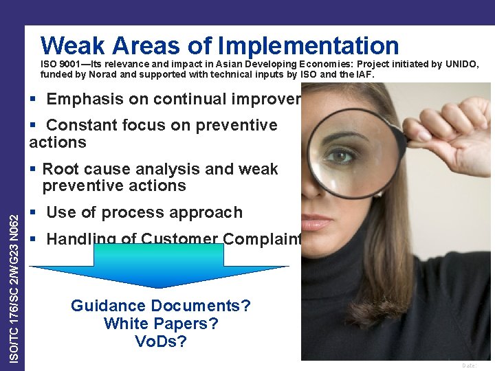 Weak Areas of Implementation ISO 9001—Its relevance and impact in Asian Developing Economies: Project Weak Areas of Implementation ISO 9001—Its relevance and impact in Asian Developing Economies: Project