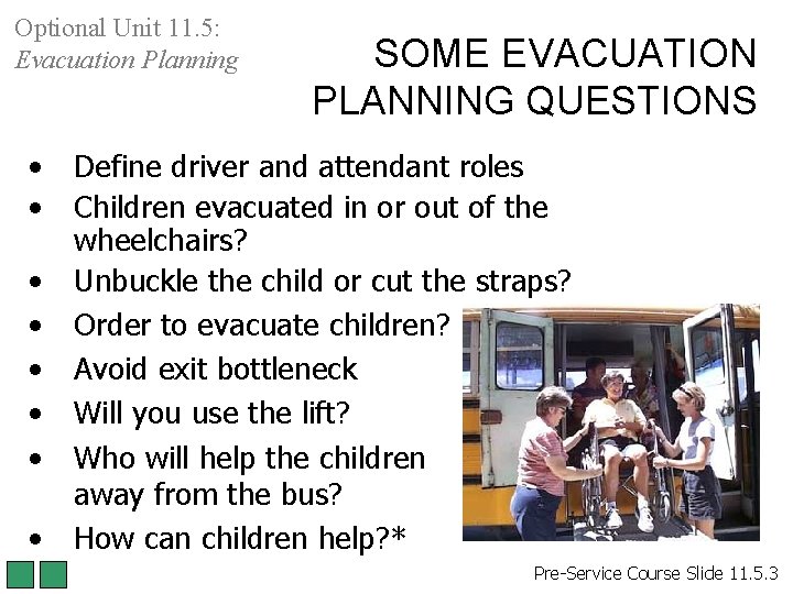 Optional Unit 11. 5: Evacuation Planning • • SOME EVACUATION PLANNING QUESTIONS Define driver Optional Unit 11. 5: Evacuation Planning • • SOME EVACUATION PLANNING QUESTIONS Define driver