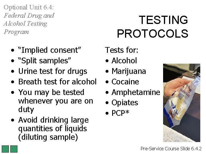 Optional Unit 6. 4: Federal Drug and Alcohol Testing Program • • • “Implied Optional Unit 6. 4: Federal Drug and Alcohol Testing Program • • • “Implied