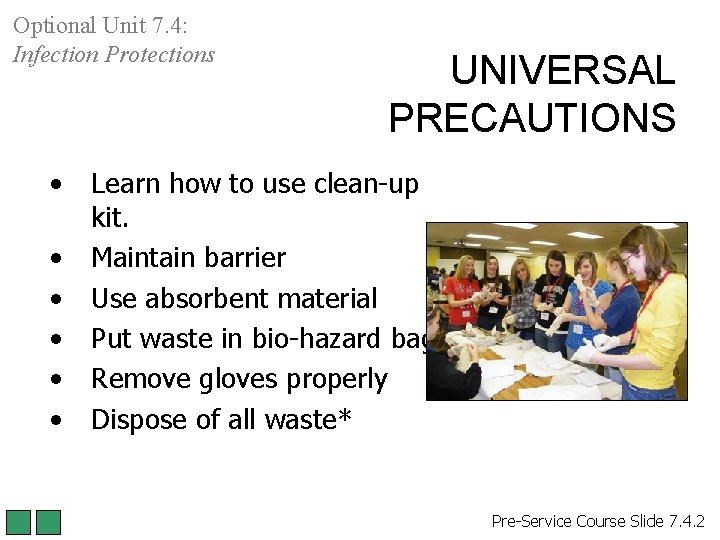 Optional Unit 7. 4: Infection Protections • • • UNIVERSAL PRECAUTIONS Learn how to Optional Unit 7. 4: Infection Protections • • • UNIVERSAL PRECAUTIONS Learn how to