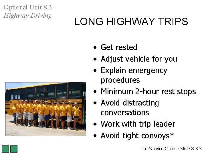 Optional Unit 8. 3: Highway Driving LONG HIGHWAY TRIPS • Get rested • Adjust Optional Unit 8. 3: Highway Driving LONG HIGHWAY TRIPS • Get rested • Adjust