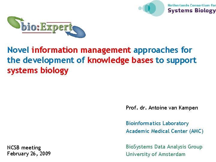 Novel information management approaches for the development of knowledge bases to support systems biology