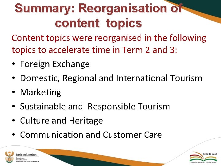 Summary: Reorganisation of content topics Content topics were reorganised in the following topics to