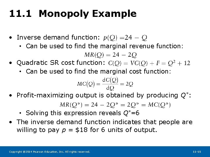 11. 1 Monopoly Example • Inverse demand function: • Can be used to find