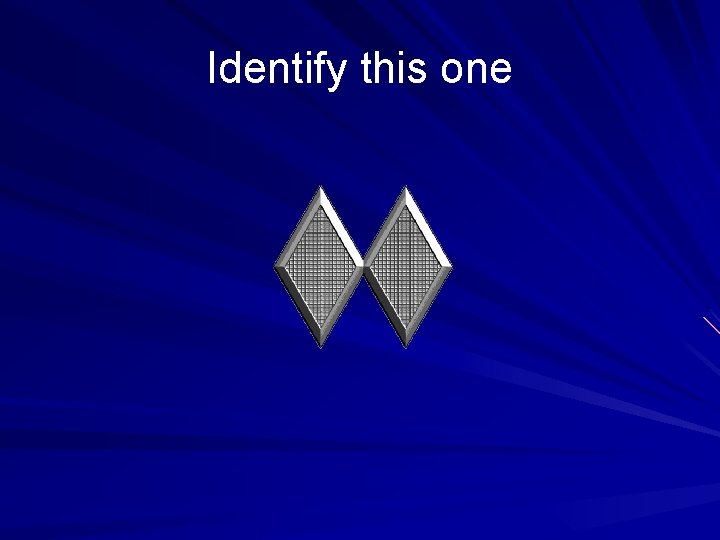 Identify this one 