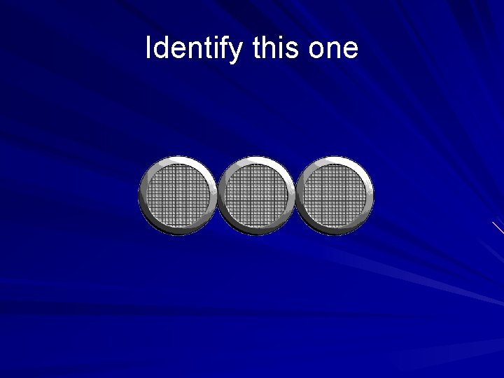 Identify this one 