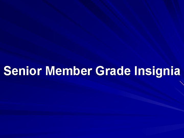 Senior Member Grade Insignia 
