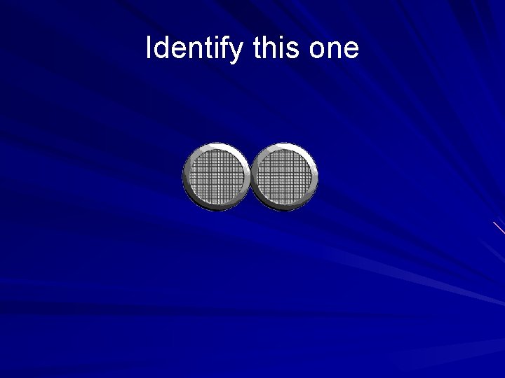 Identify this one 