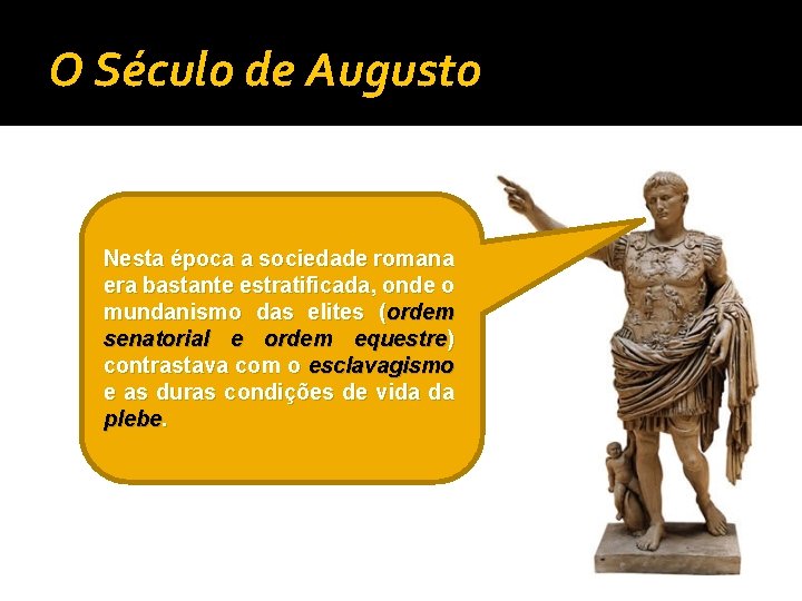A Cultura do Senado O sculo de Augusto