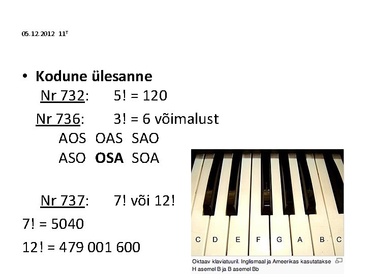 05. 12. 2012 11 T • Kodune ülesanne Nr 732: 5! = 120 Nr