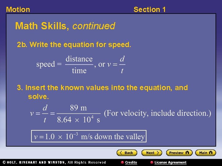 Motion Section 1 Math Skills, continued 2 b. Write the equation for speed. 3.