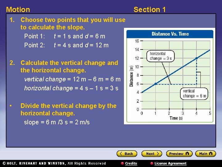 Motion 1. Choose two points that you will use to calculate the slope. Point