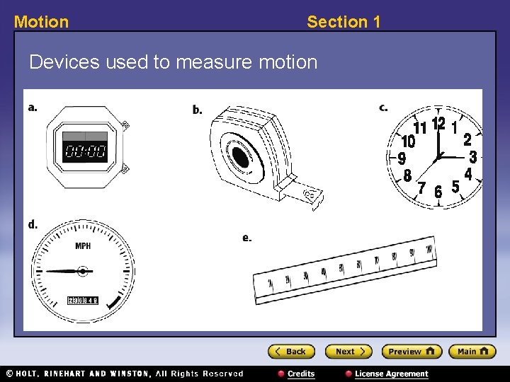 Motion Section 1 Devices used to measure motion 