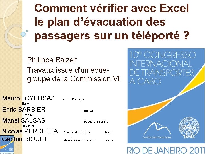 Comment vérifier avec Excel le plan d’évacuation des passagers sur un téléporté ? Philippe