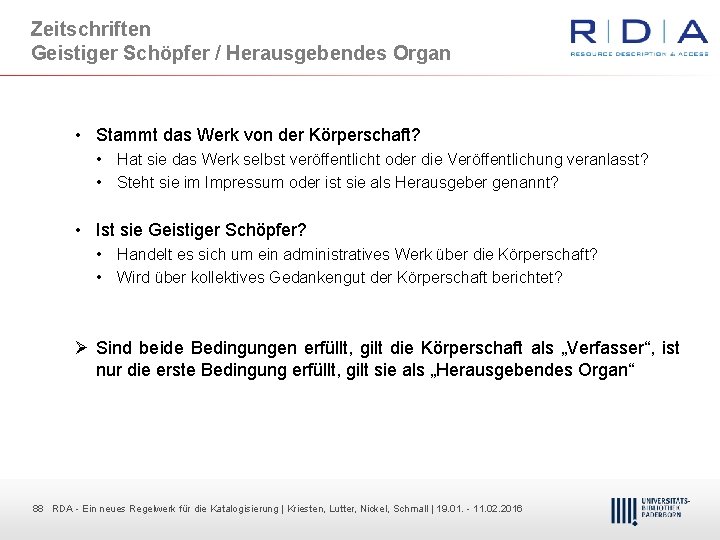 Zeitschriften Geistiger Schöpfer / Herausgebendes Organ • Stammt das Werk von der Körperschaft? •