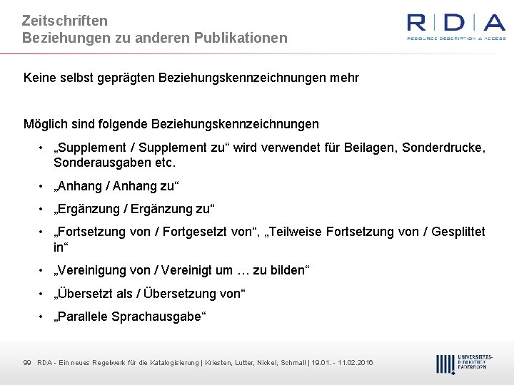 Zeitschriften Beziehungen zu anderen Publikationen Keine selbst geprägten Beziehungskennzeichnungen mehr Möglich sind folgende Beziehungskennzeichnungen