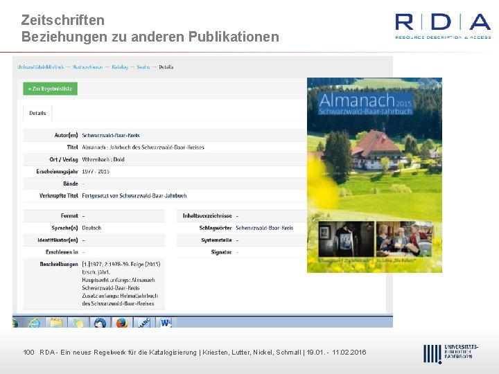 Zeitschriften Beziehungen zu anderen Publikationen 100 RDA Dr. Dietmar Ein neues Haubfleisch Regelwerk –